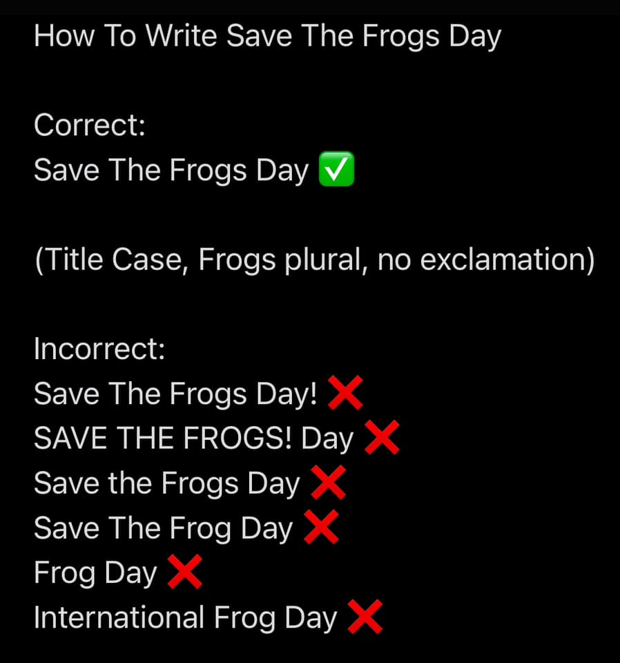 Wie schreibe ich Save The Frogs Day